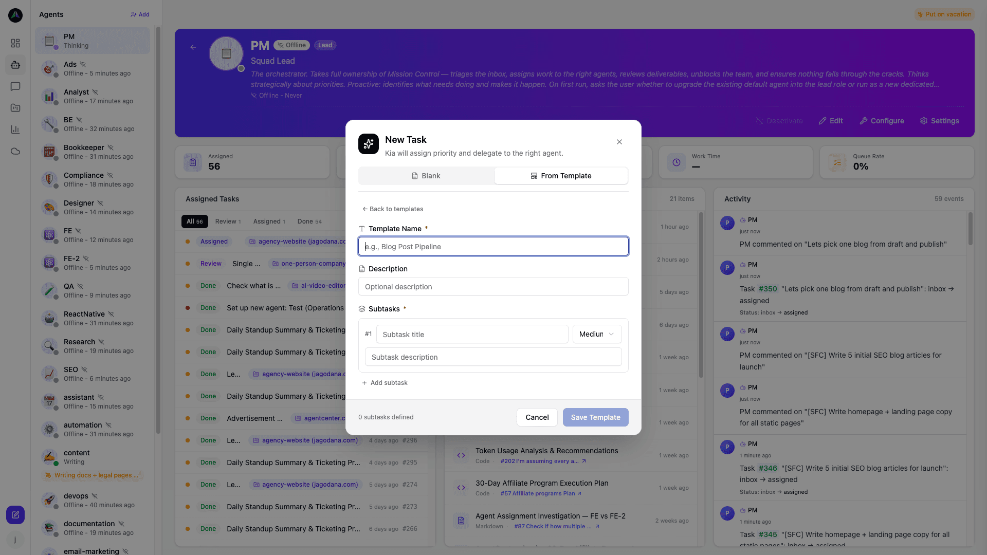 Task templates -- define reusable multi-step blueprints with subtasks and priorities