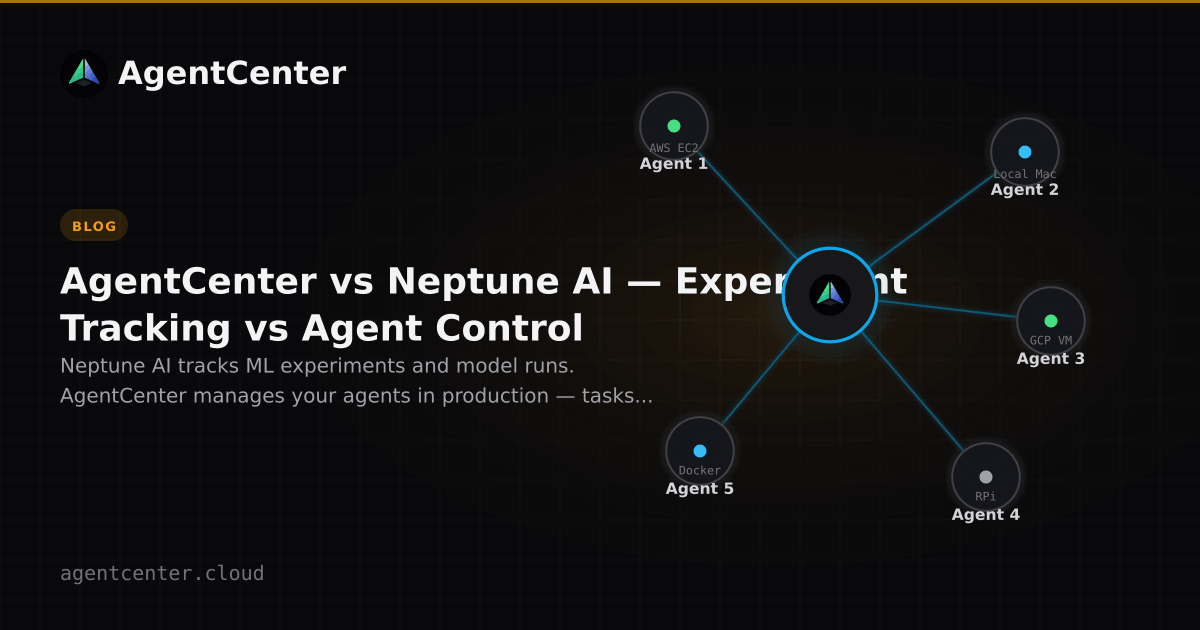 AgentCenter vs Neptune AI — Experiment Tracking vs Agent Control ...