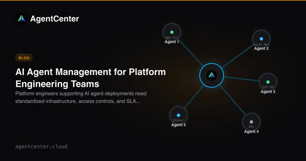 AI Agent Management for Platform Engineering Teams | AgentCenter